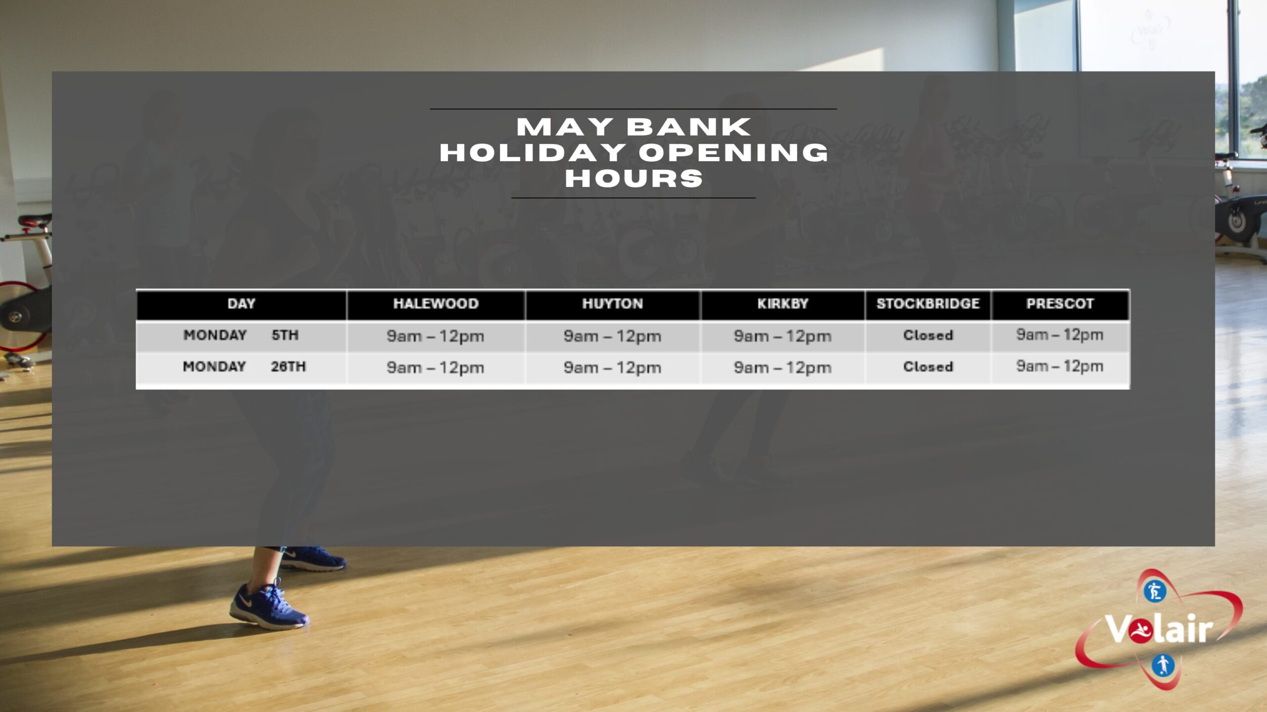 May bank holiday graphic includes dates & times from all centres. On a background of a group fitness class